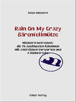 cover image of Rain On My Crazy Bärenfellmütze